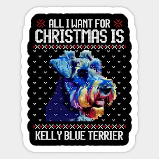 All I Want for Christmas is Kerry Blue Terrier - Christmas Gift for Dog Lover Sticker